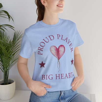 Proud Player Tee - Unisex T-Shirt
