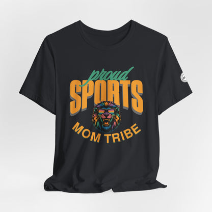 Proud Sports Mom Tribe Tee - APG