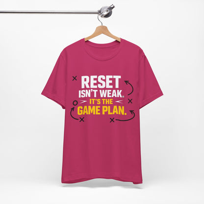 Reset Isn't Weak Tee