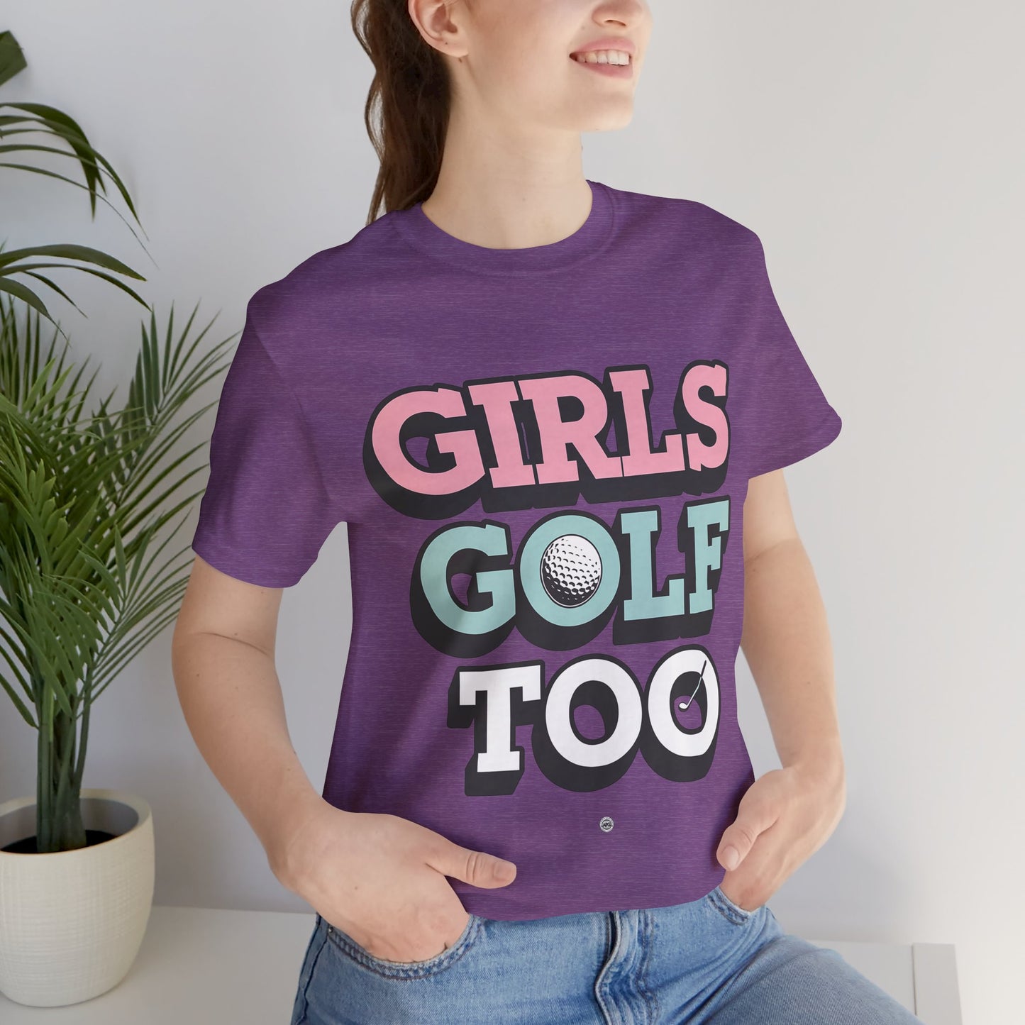 Girls Golf Too Unisex Tee