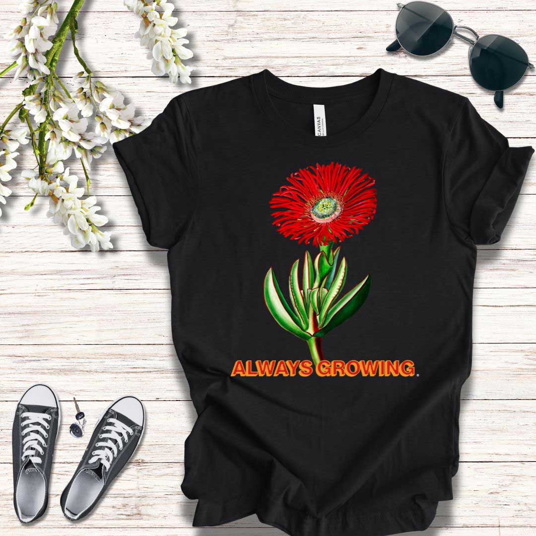 Always Growing Tee