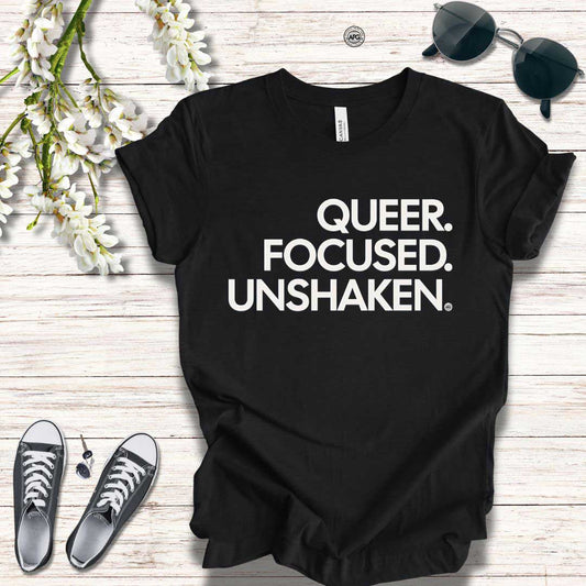 Queer Focused Unshaken Tee
