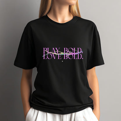 Play Bold Love Bold Tee | Athletic Pride Gear