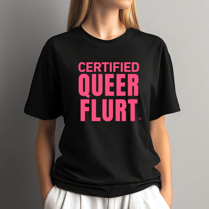 Certified Queer Flurt Tee with Pink Text | Athletic Pride Gear