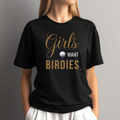Girls Want Birdies in Gold Golf Tee