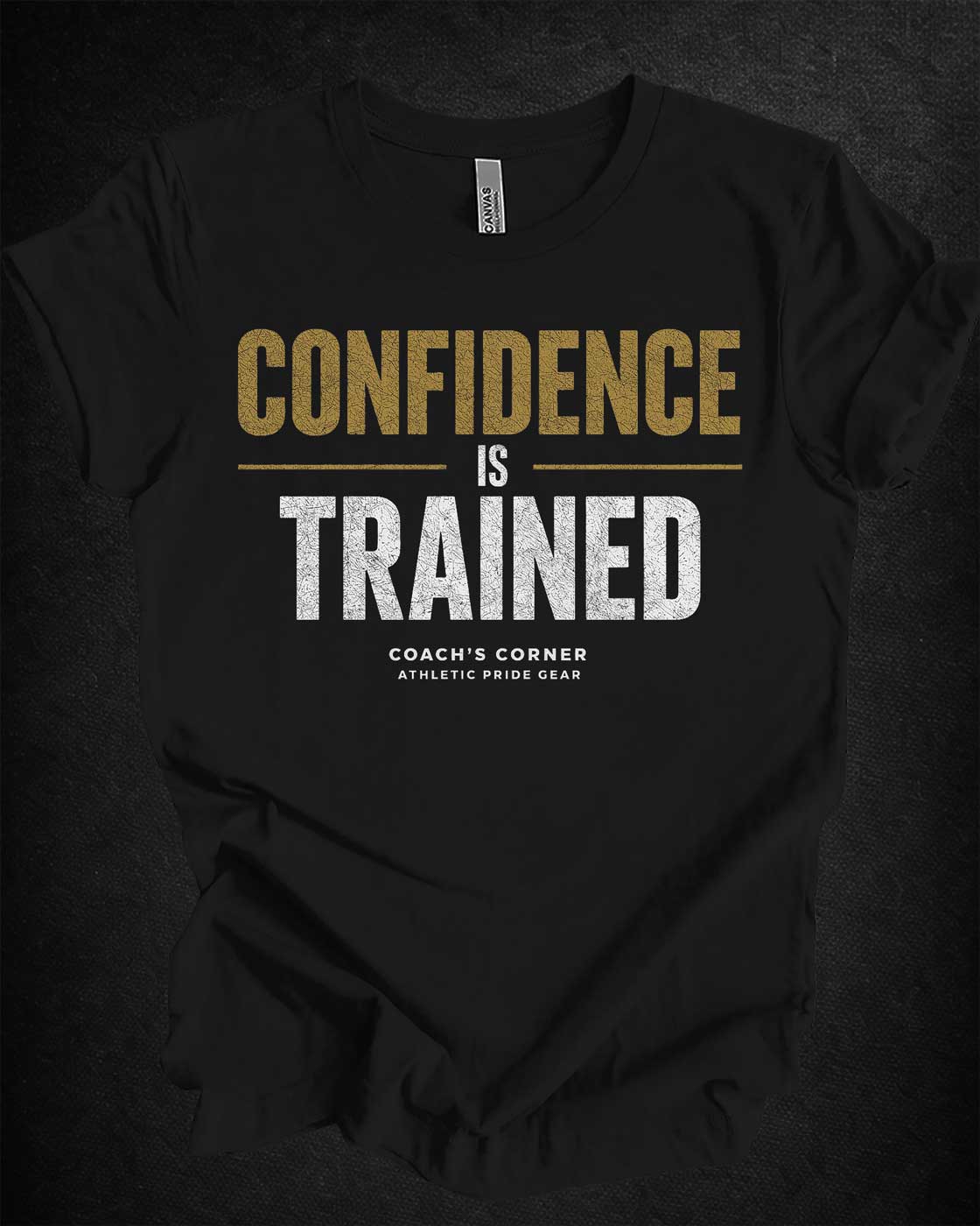 Confidence Is Trained Tee - APG