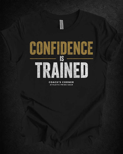Confidence Is Trained Tee - APG