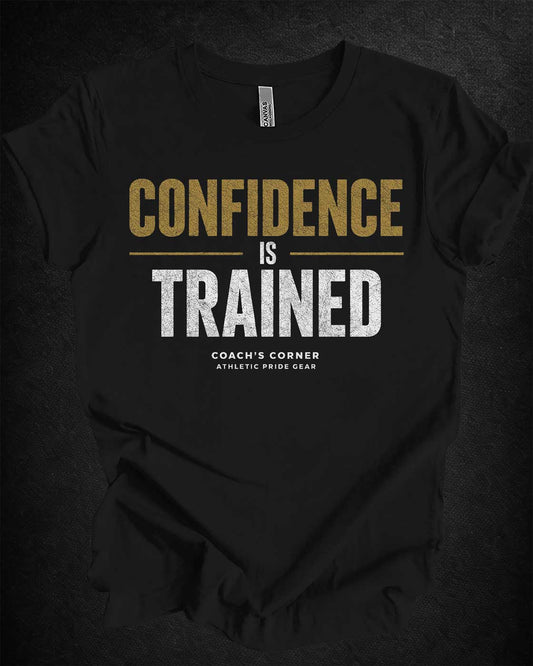 Confidence Is Trained Tee - APG