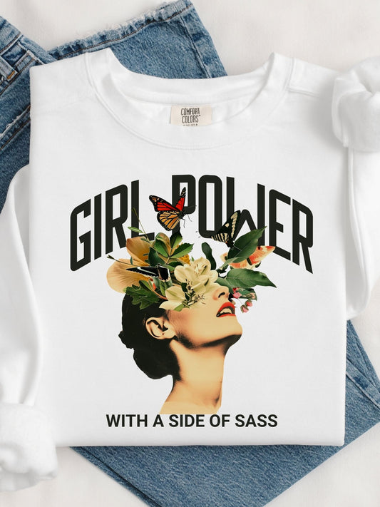 Girl Power With a Side of Sass Crewneck Sweatshirt