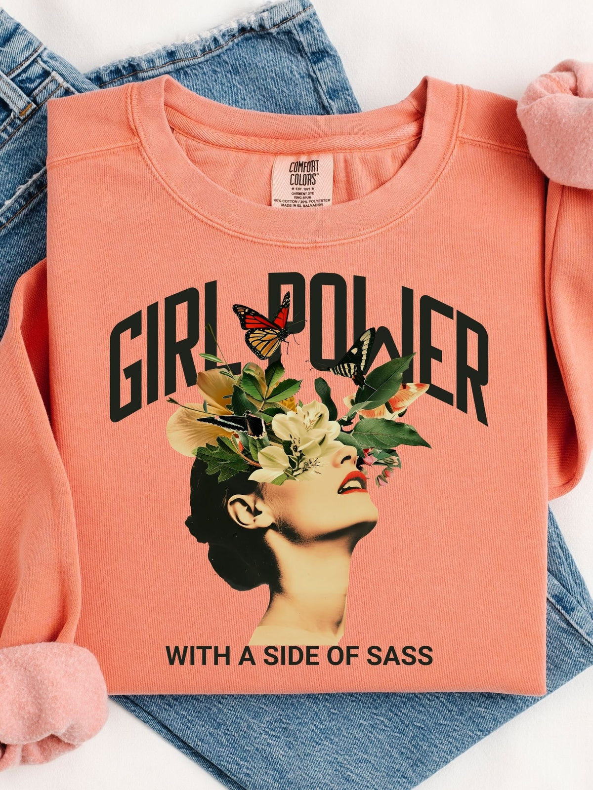 Girl Power With a Side of Sass Crewneck Sweatshirt