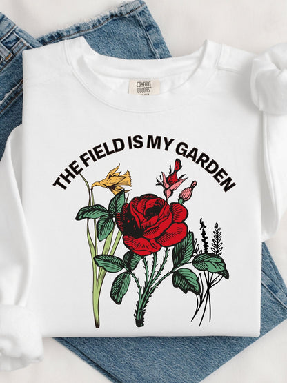 The Field Is My Garden Crewneck Sweatshirt