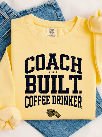Coach Built Coffee Drinker Crewneck Sweatshirt