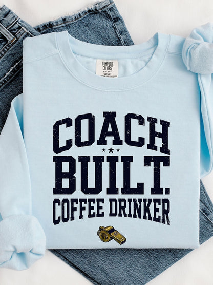 Coach Built Coffee Drinker Crewneck Sweatshirt