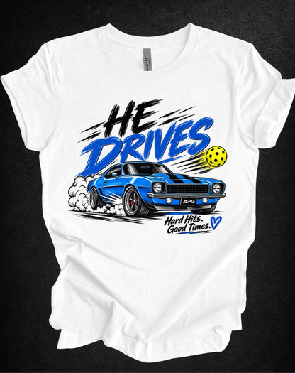 He Drives Camaro Pickleball Tee – Hard Hits, Good Times