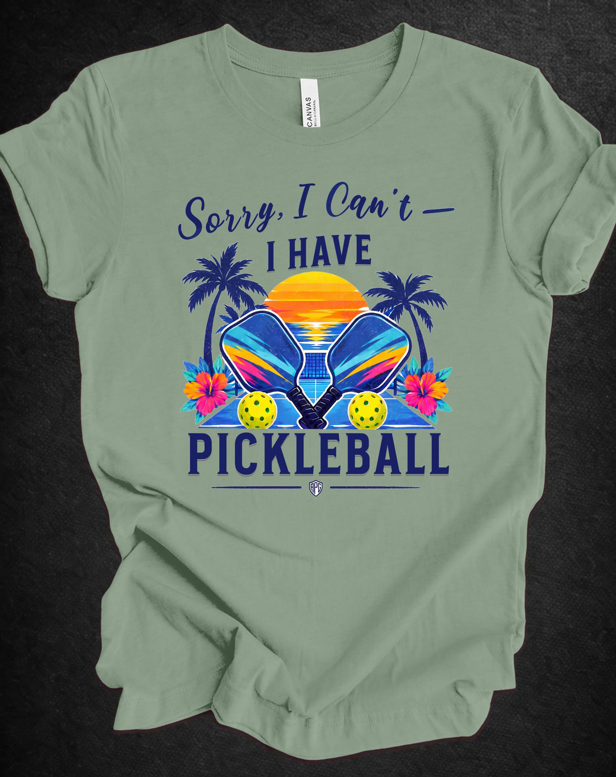 Sorry, I Can’t — I Have Pickleball | Tropical Pickleball Shirt