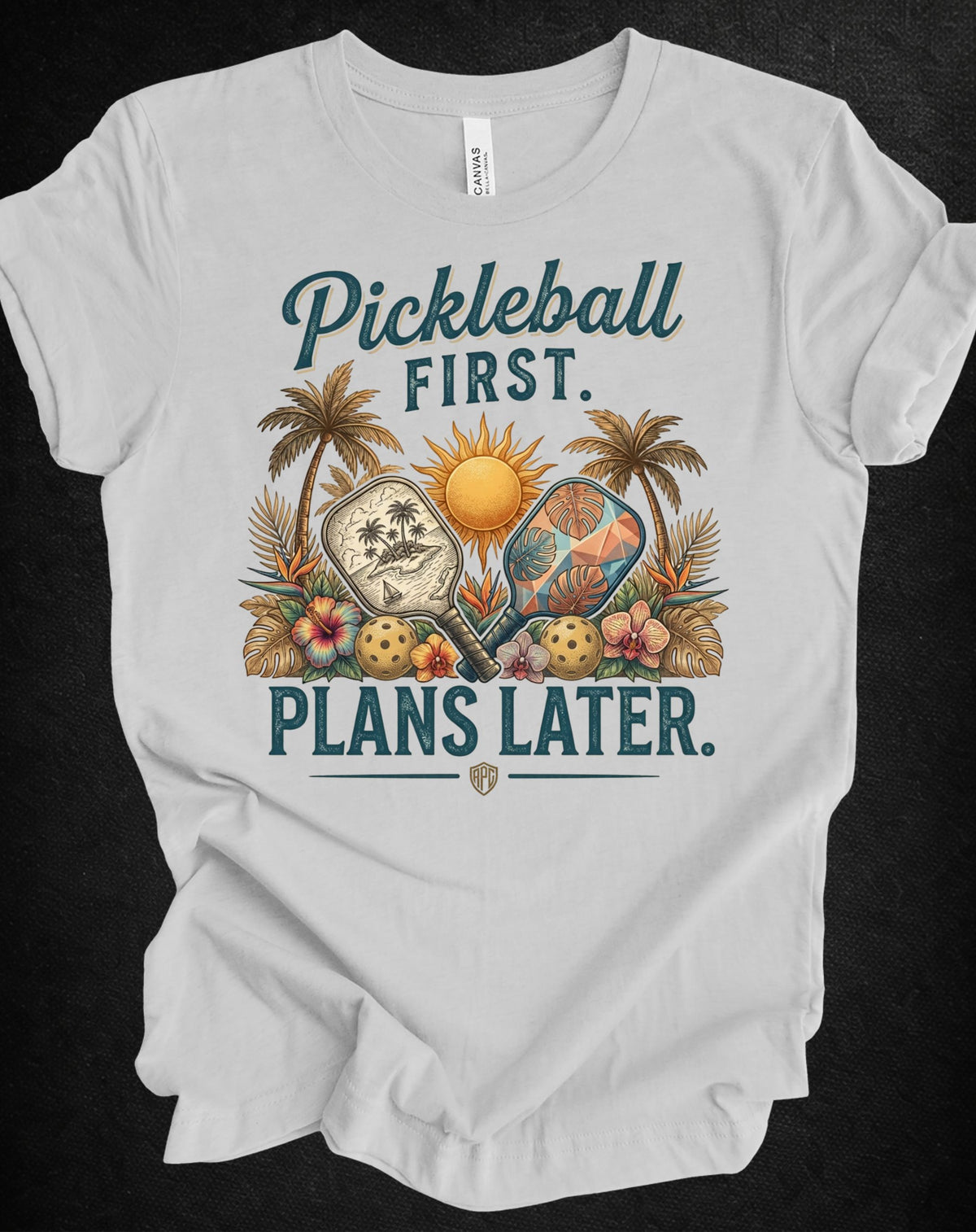 Pickleball First. Plans Later. | Vintage Tropical Pickleball Shirt