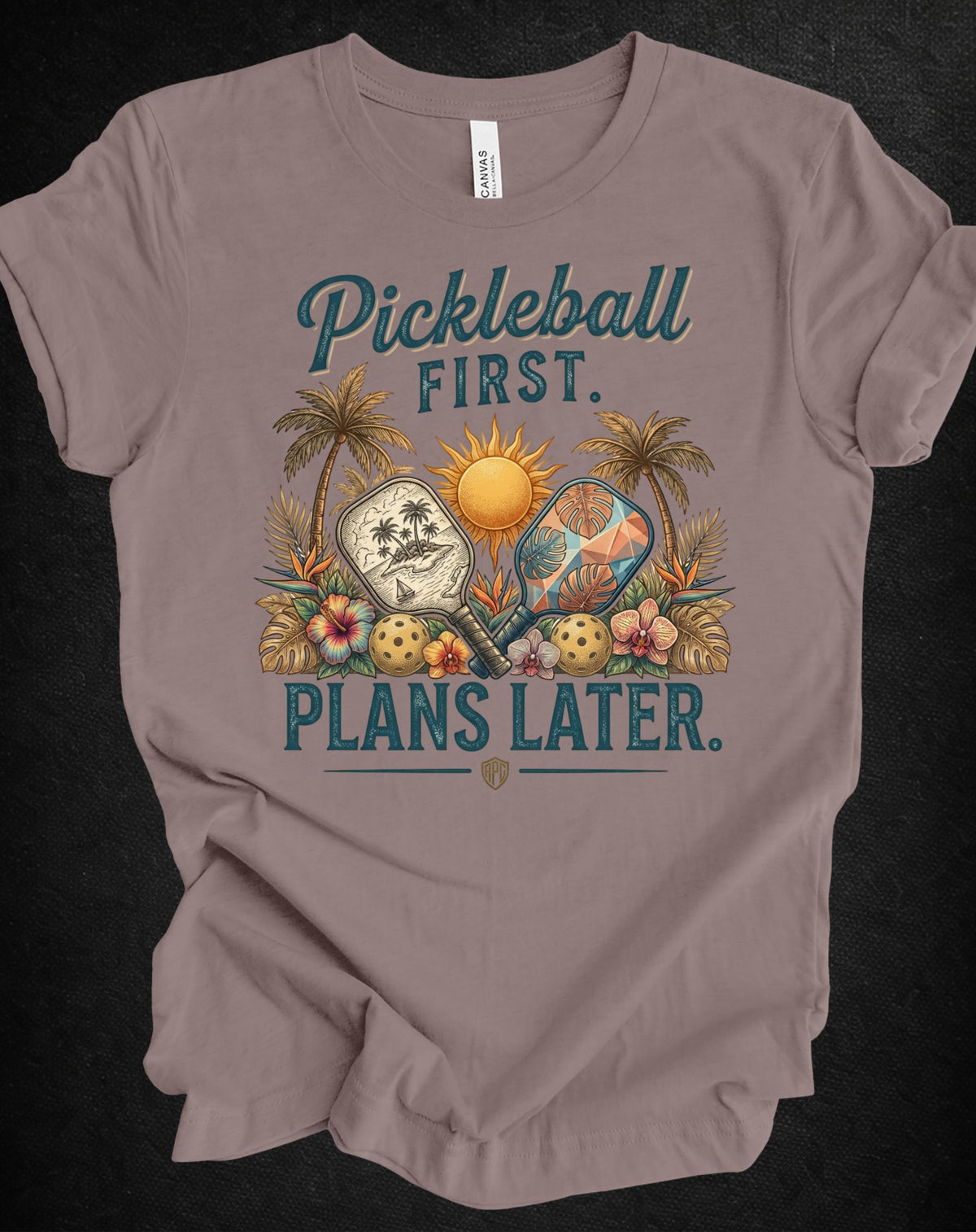 Pickleball First. Plans Later. | Vintage Tropical Pickleball Shirt