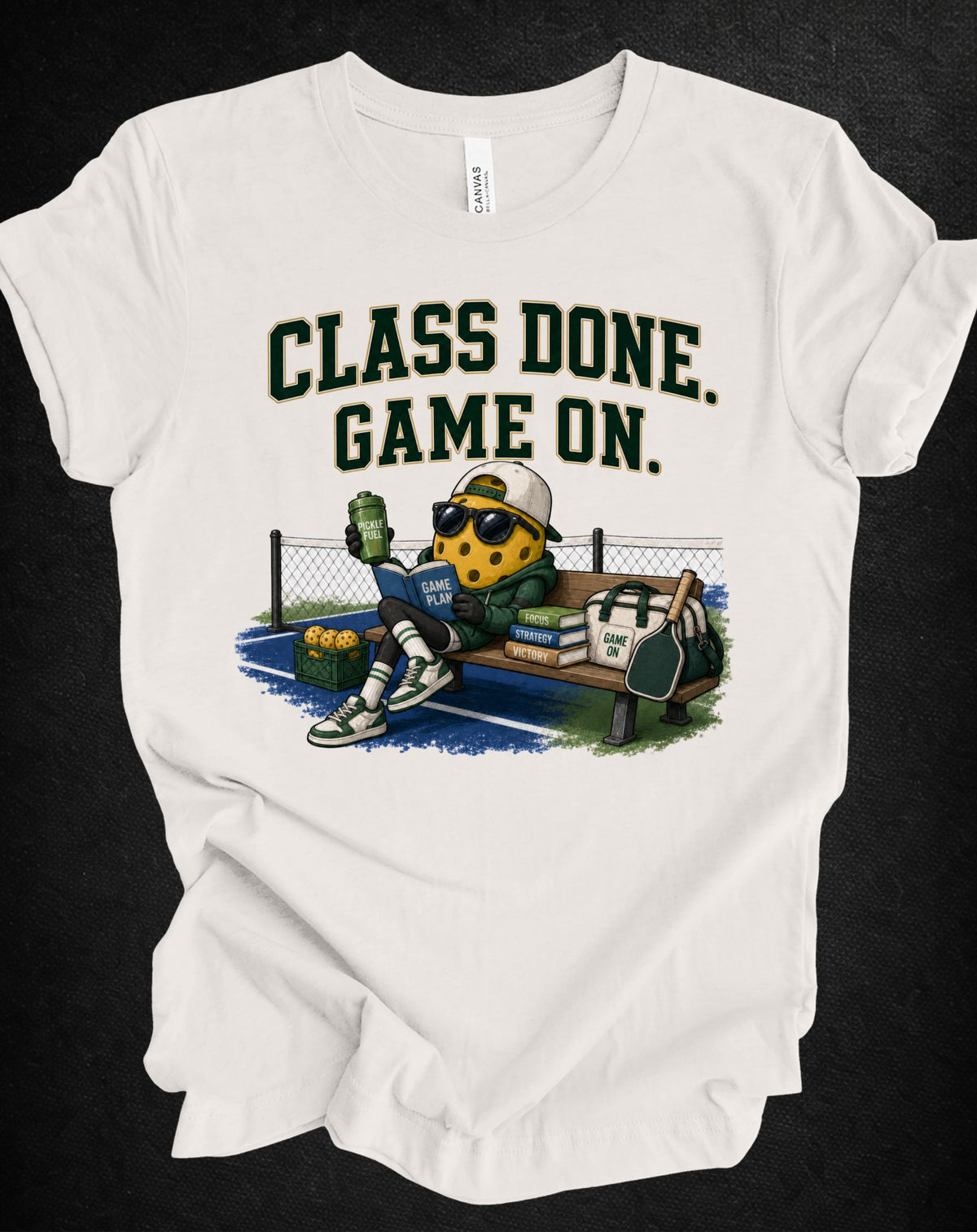 Class Done. Game On. Pickleball Tee