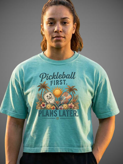 Pickleball First. Plans Later. Boxy Tee