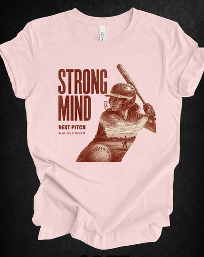 STRONG MIND Softball Tee – Next Pitch | Unisex Shirt