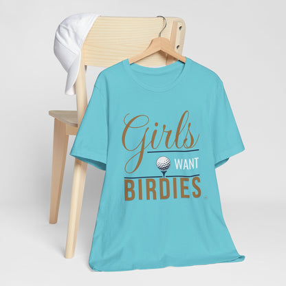 Girls Want Birdies Golf Tee