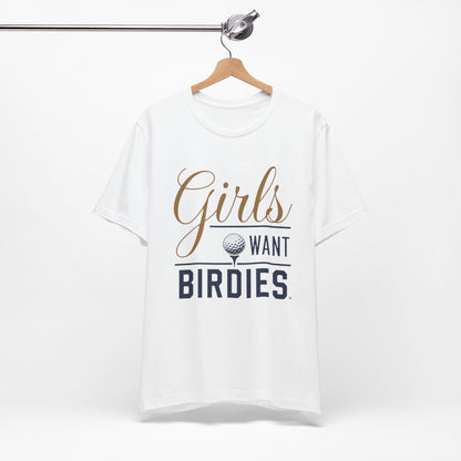 Girls Want Birdies Golf Tee
