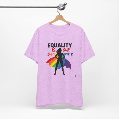 Equality Superpower T-Shirt