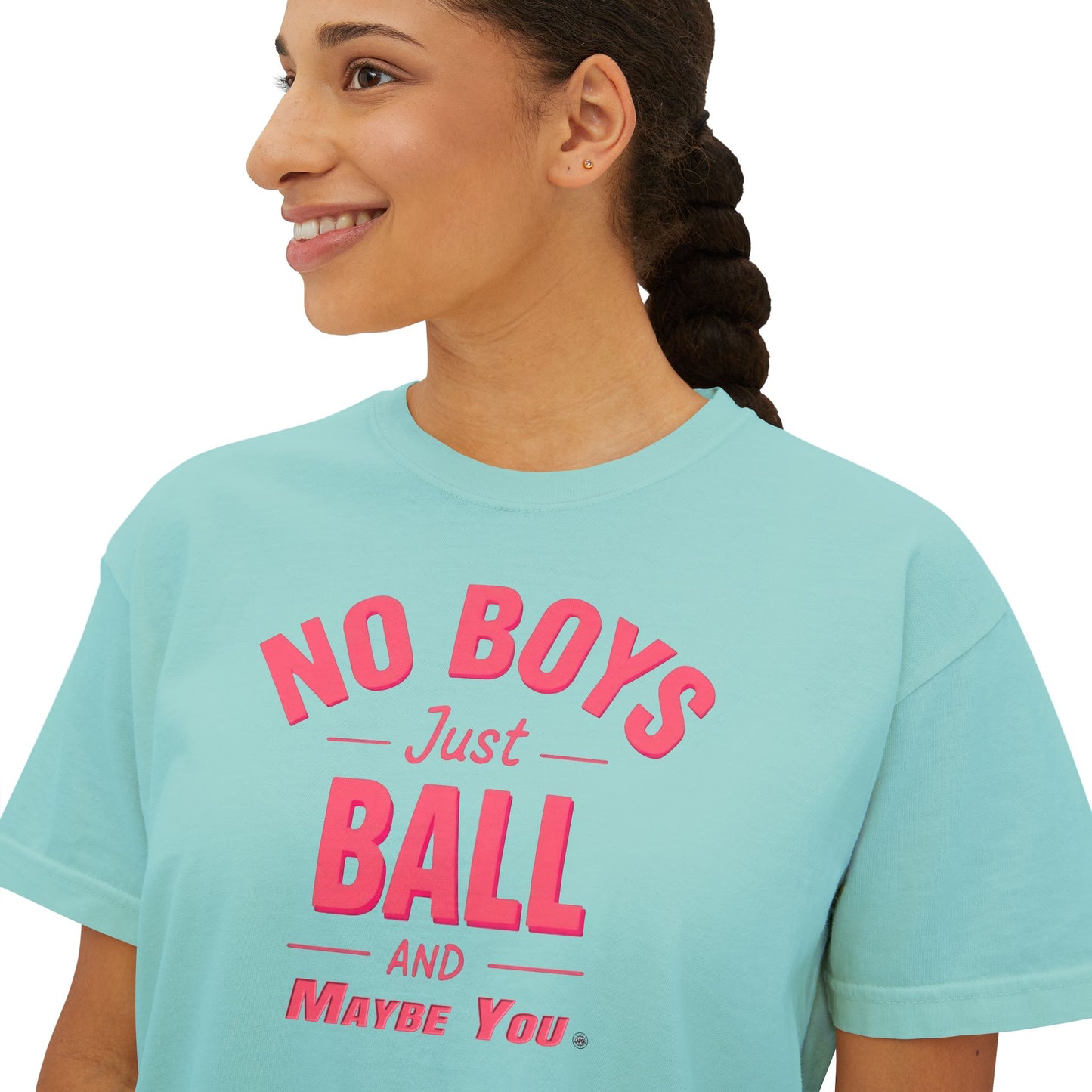 No Boys Just Ball Tee — Women’s Boxy Graphic T‑Shirt