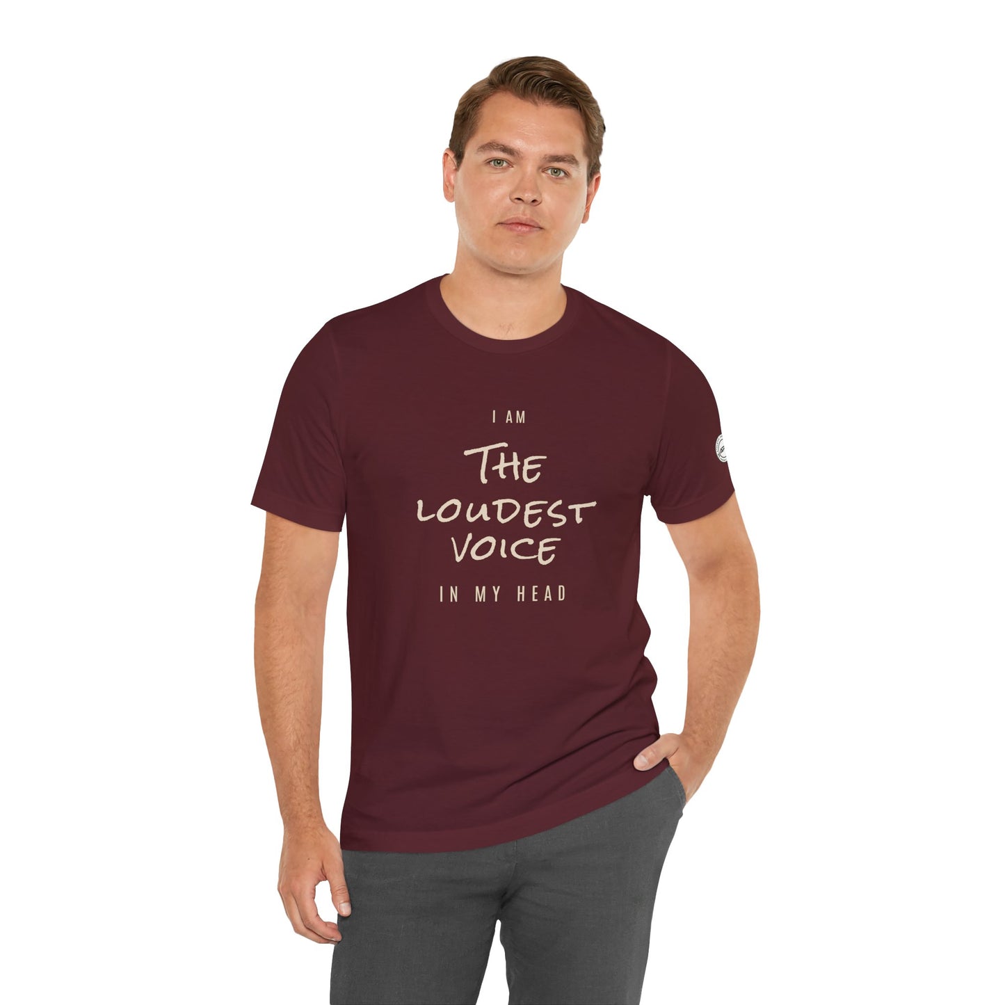The Loudest Voice In My Head Tee