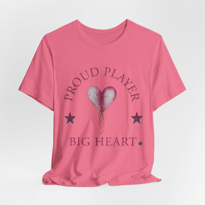 Proud Player Big Heart Tee – (Pink Heart Graphic)