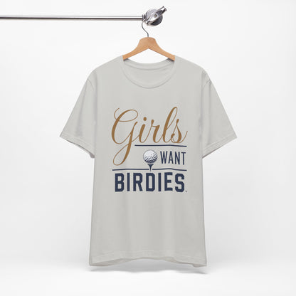 Girls Want Birdies Golf Tee