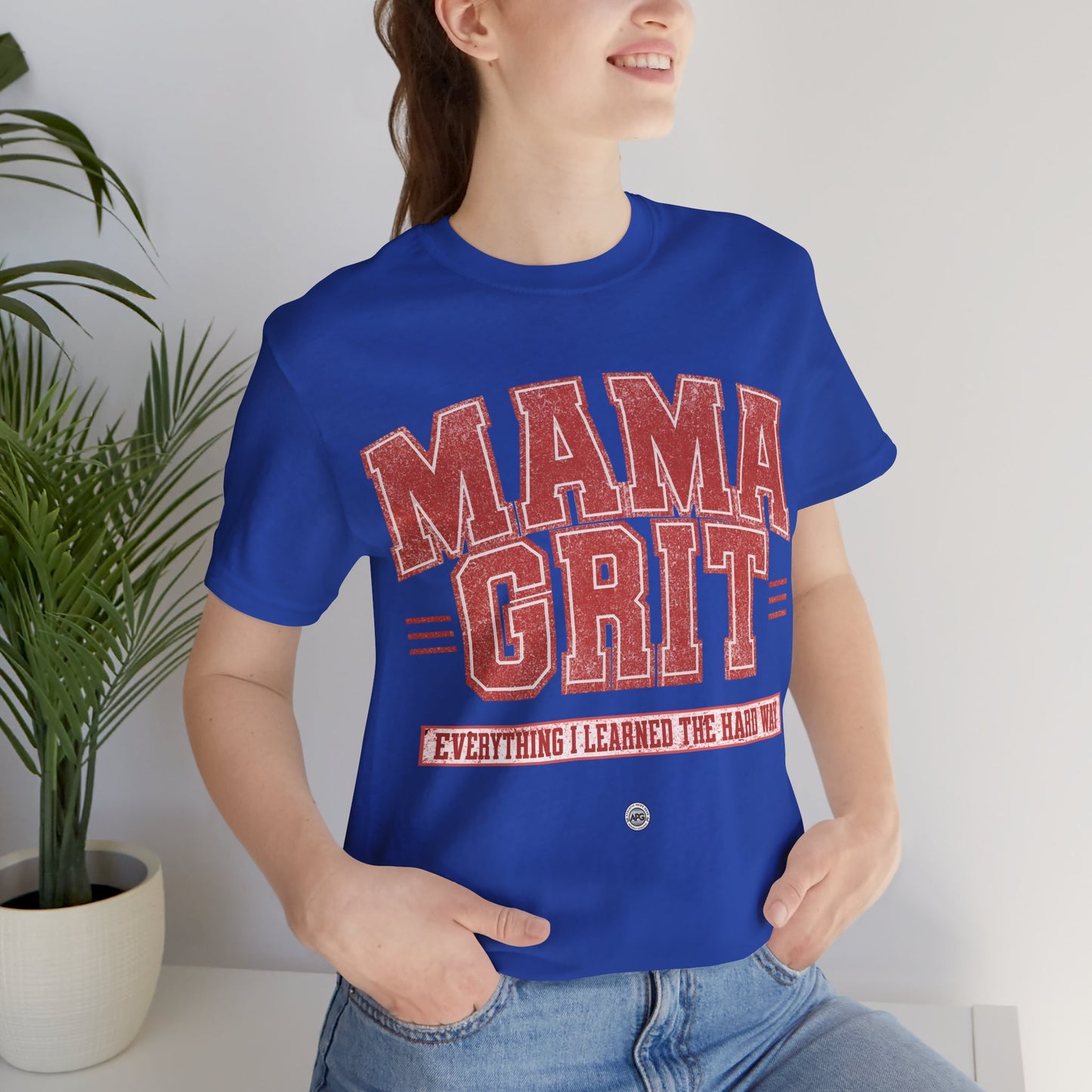 Mama Grit Unisex Tee - Everything I learned the hard way