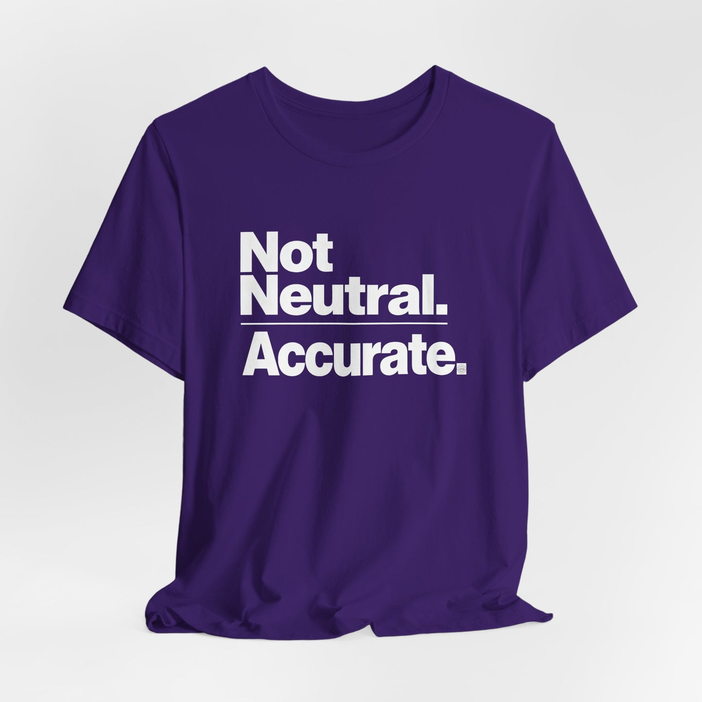 Not Neutral. Accurate. Tee – Coach-Built Mindset Shirt for Athletes