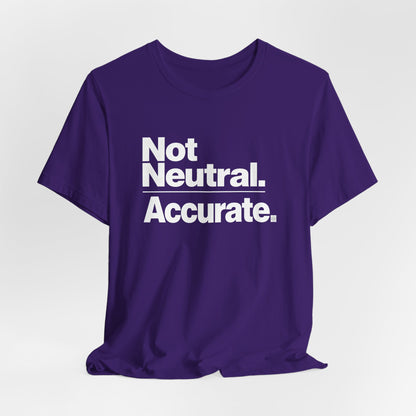Not Neutral. Accurate. Tee – Coach-Built Mindset Shirt for Athletes