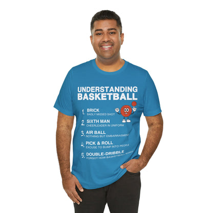 Basketball Tee - Understanding Basketball