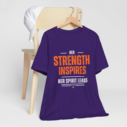 Her Strength Inspires - Her Spirit Leads Tee