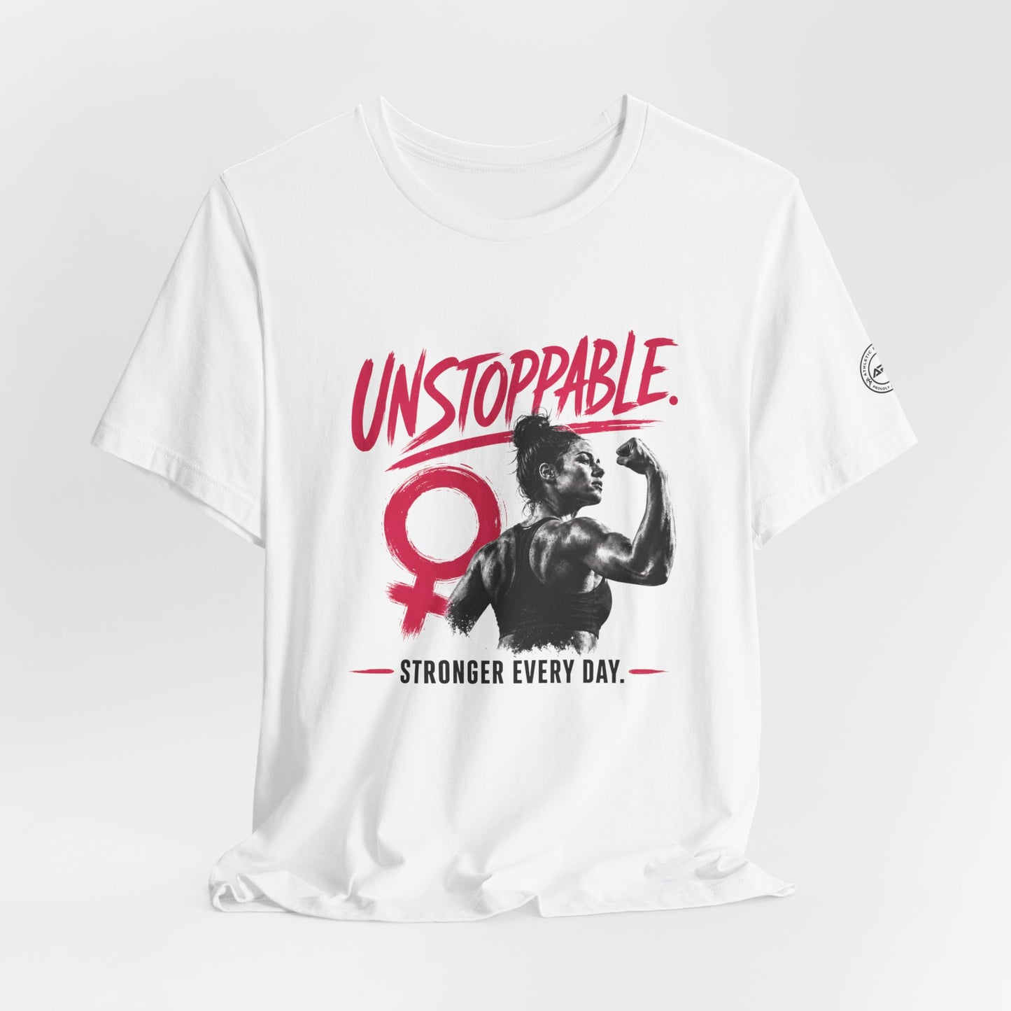 Unstoppable Stronger Every Day Graphic Tee