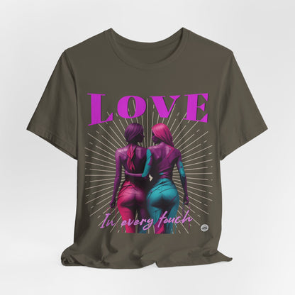 LOVE In Every Form Tee
