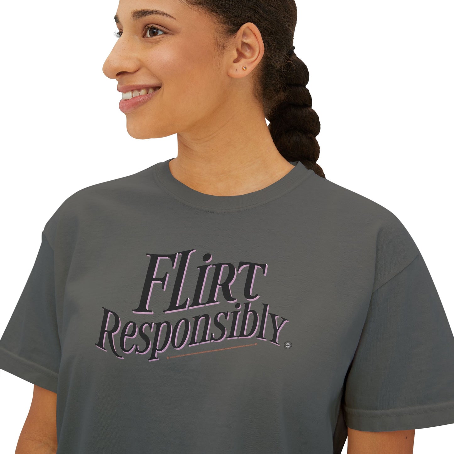 Flirt Responsibly Tee — Women’s Boxy Graphic T‑Shirt