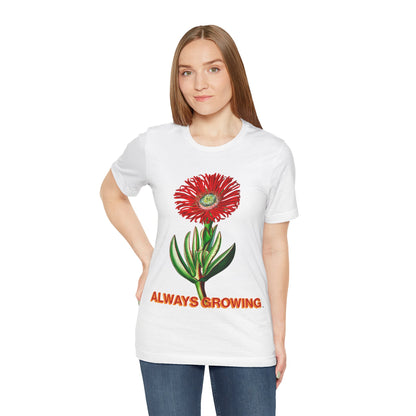 Always Growing Tee