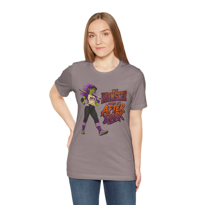 The Monster Comes Out After Dark Softball Tee
