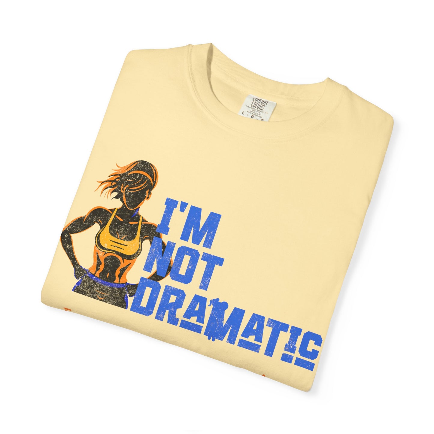 Unisex Tomboy T-shirt - 'I'm Not Dramatic I'm an Athlete in Love'