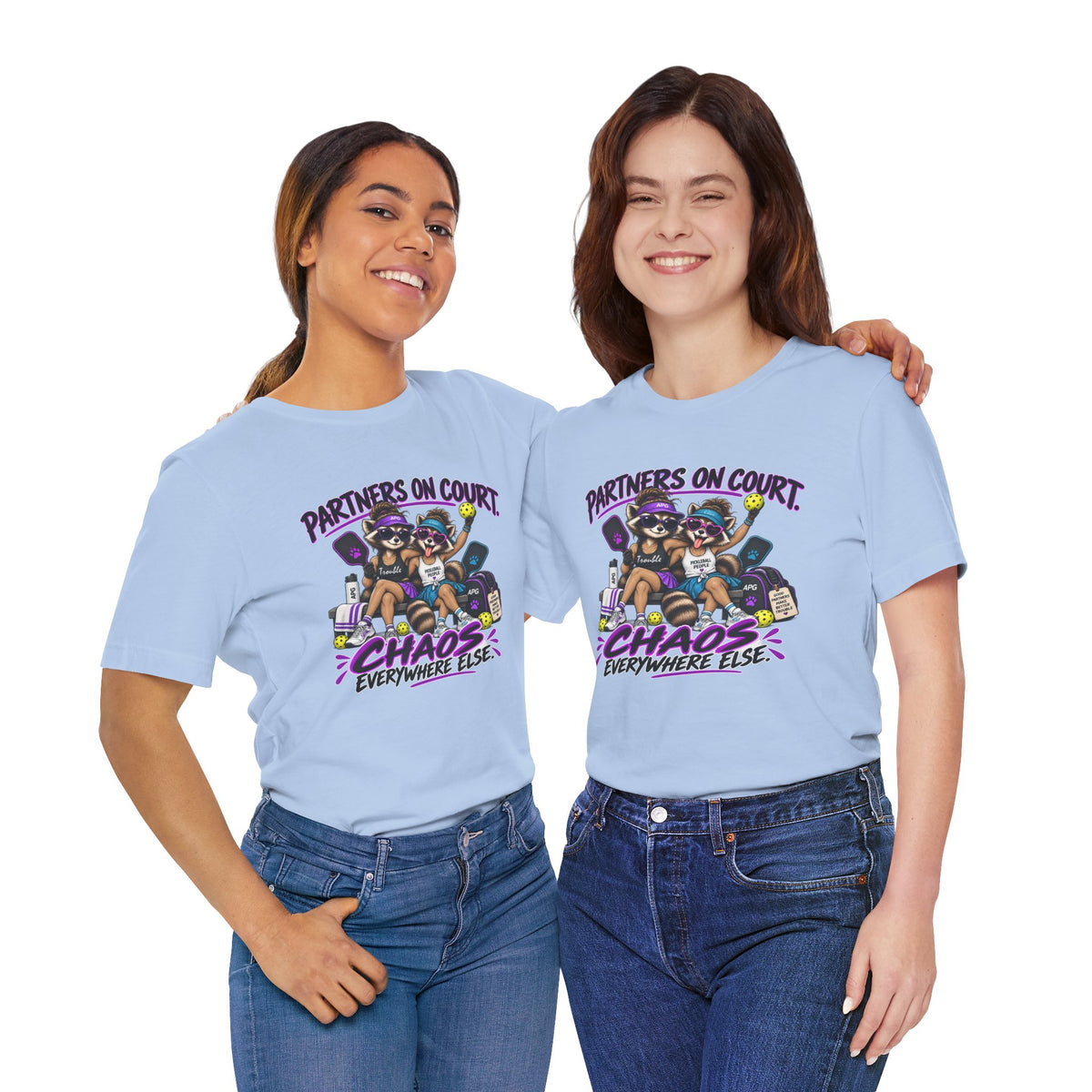 Partners on Court, Chaos Everywhere Else Pickleball Tee