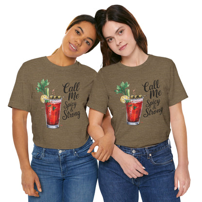 Spicy and Strong Unisex Tee