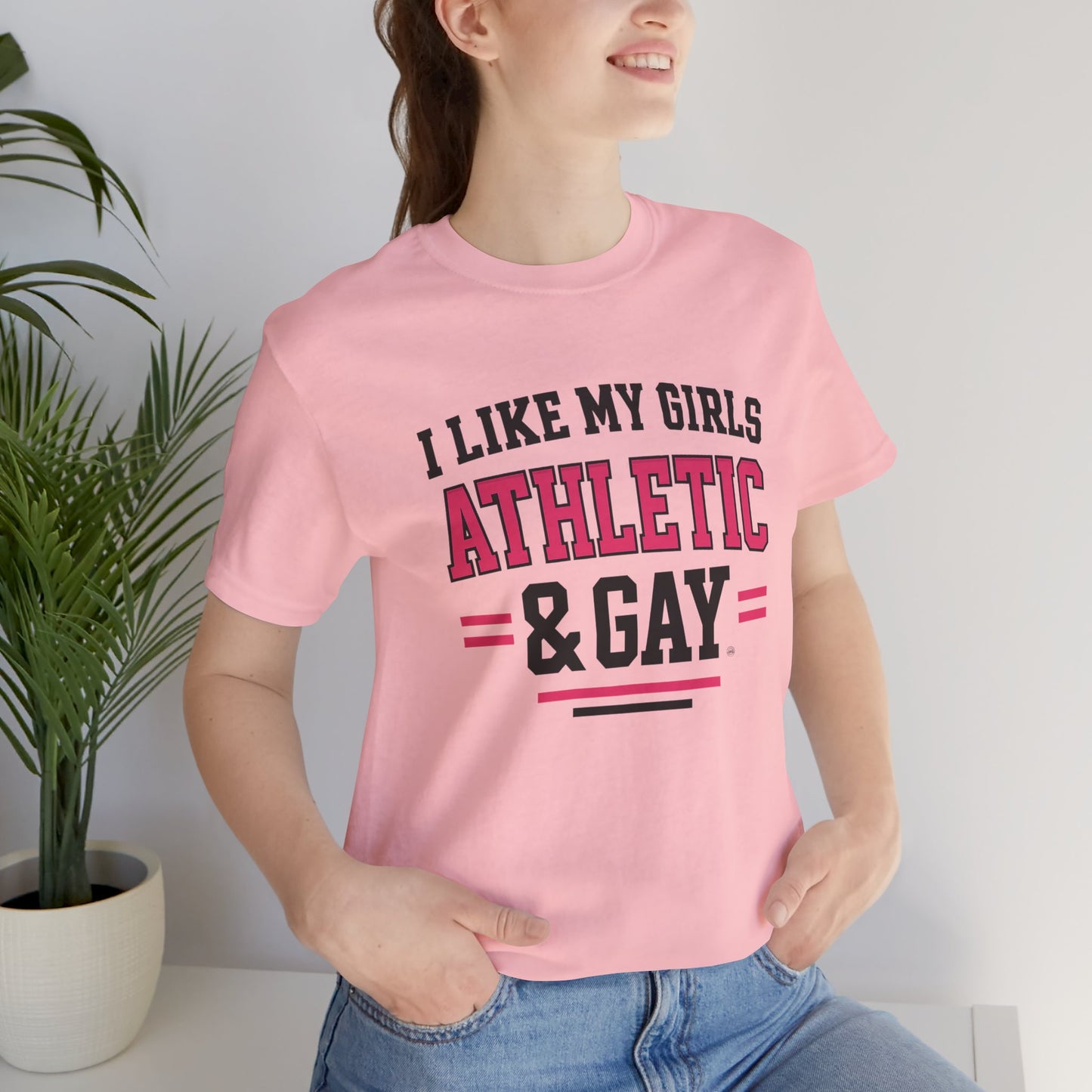 I Like My Girls Athletic & Gay T-Shirt — Lesbian Tee