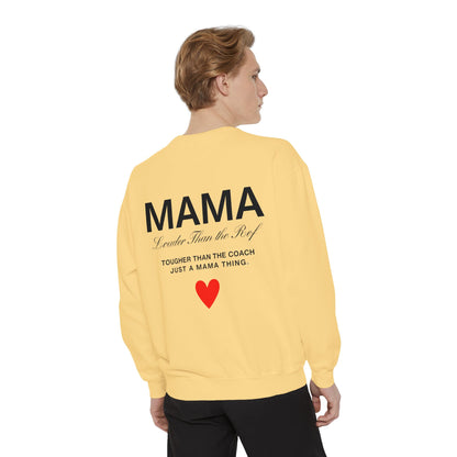 Mama Sweatshirt - Louder Than The Roof – Perfect for Mother's Day