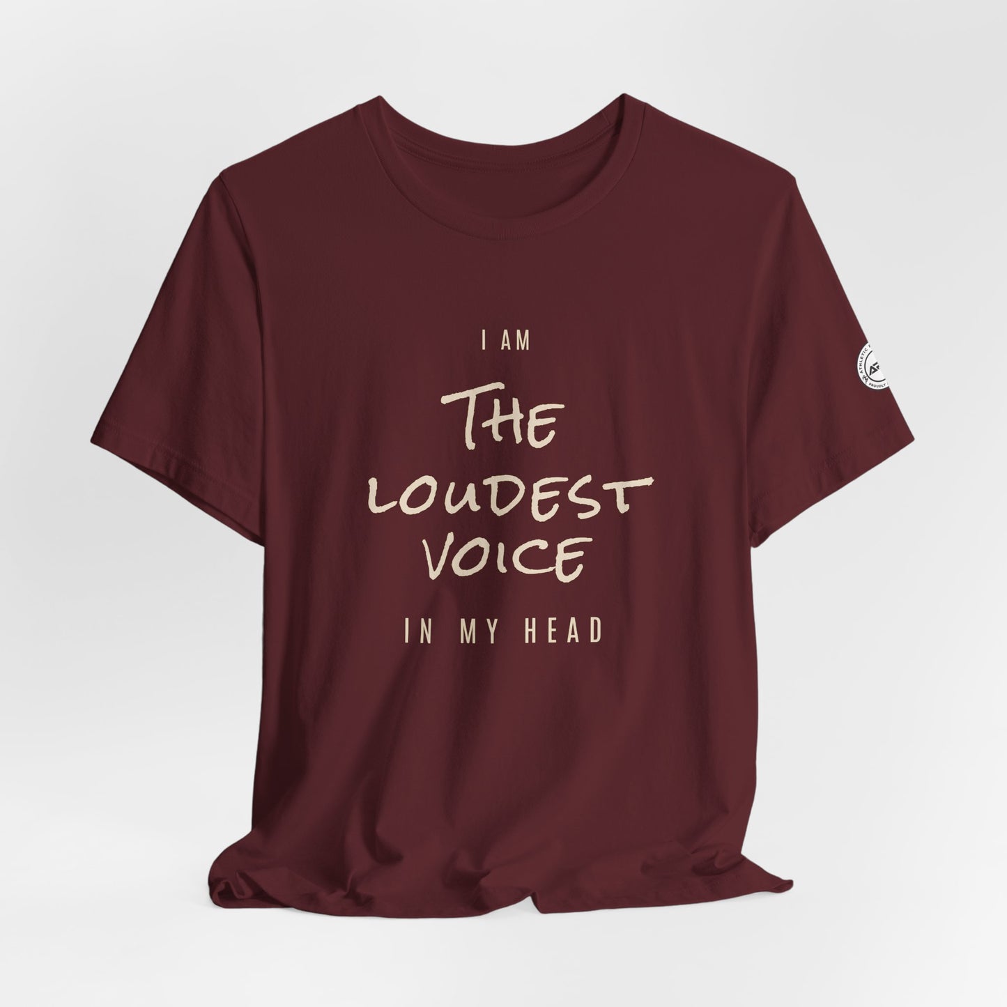 The Loudest Voice In My Head Tee