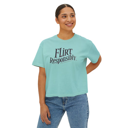 Flirt Responsibly Tee — Women’s Boxy Graphic T‑Shirt