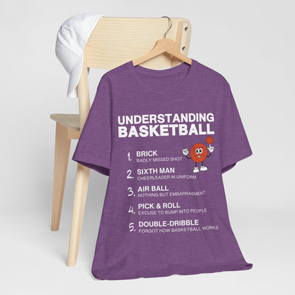 Basketball Tee - Understanding Basketball