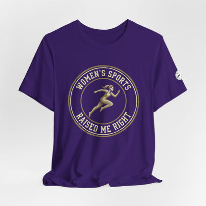 Women’s Sports Raised Me Right Tee